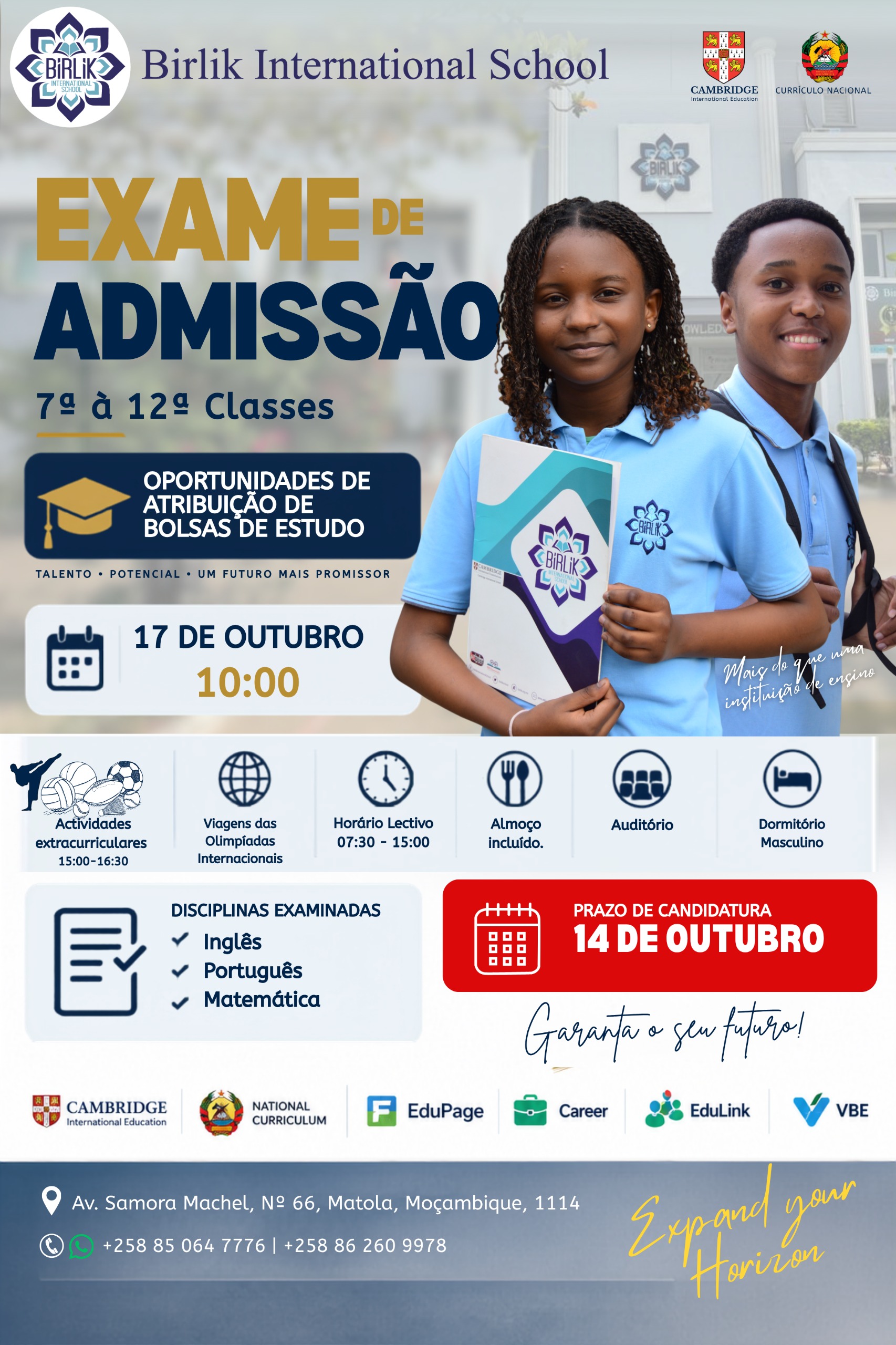 📚 Exame de Admissão | Admission Exam   7ª à 12ª Classe | Grades 7–12  🎓 Oportunidades de Bolsas de Estudo | Scholarship Opportunities